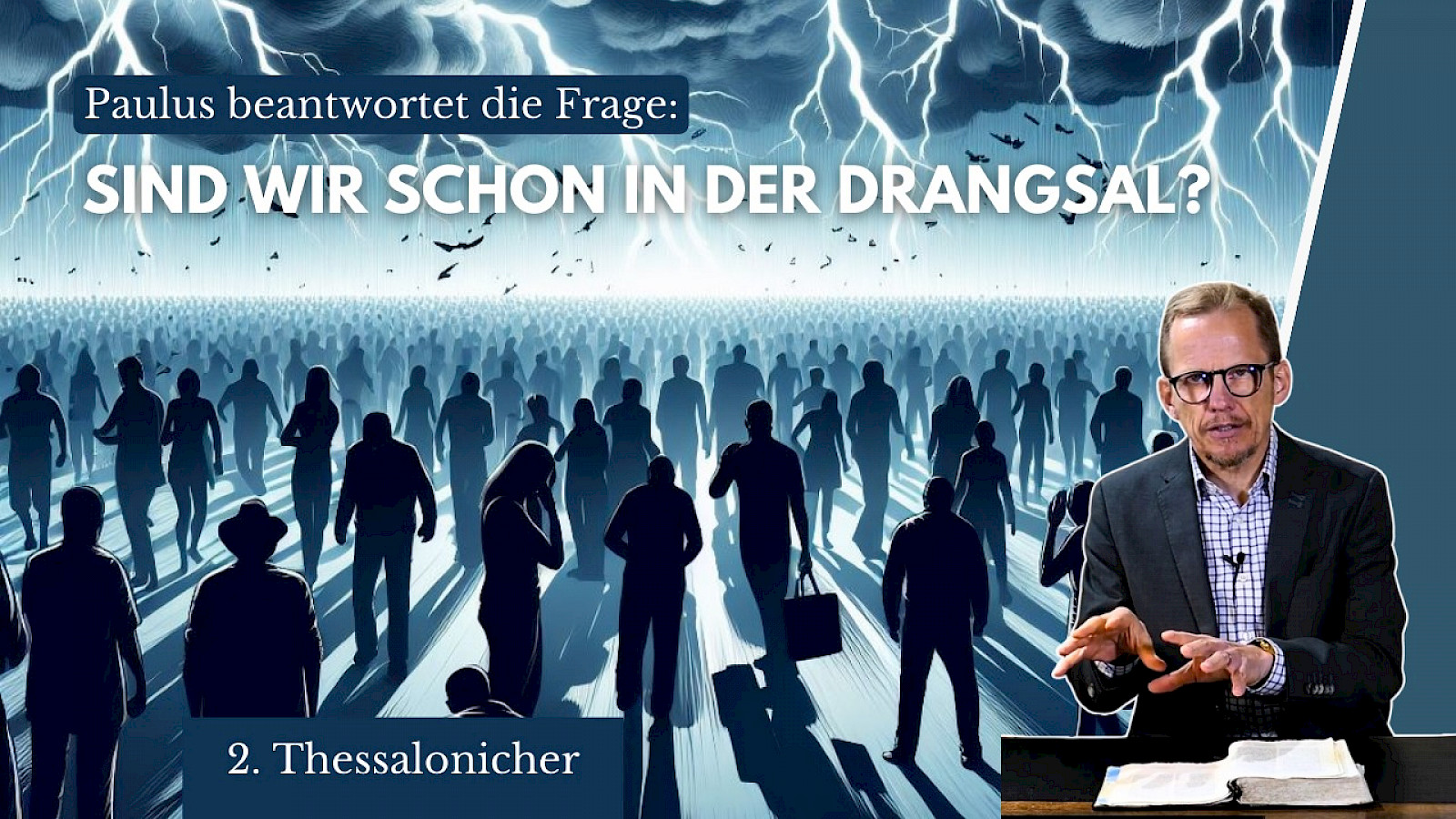 Junge Christen im Gegenwind (2. Thessalonicher)