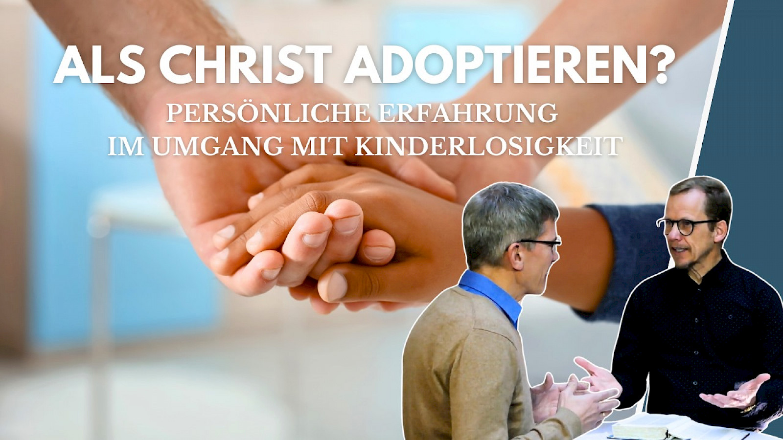 Adoption - Erfahrungsbericht mit christlicher Perspektive