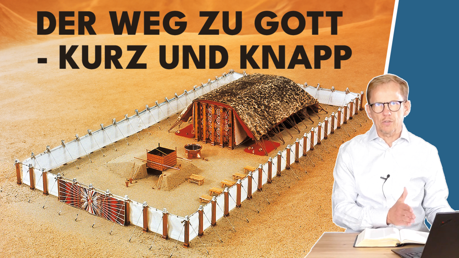 Was sagt die Stiftshütte über den Weg zu Gott? | Bilder & Erklärung in 10 Minuten