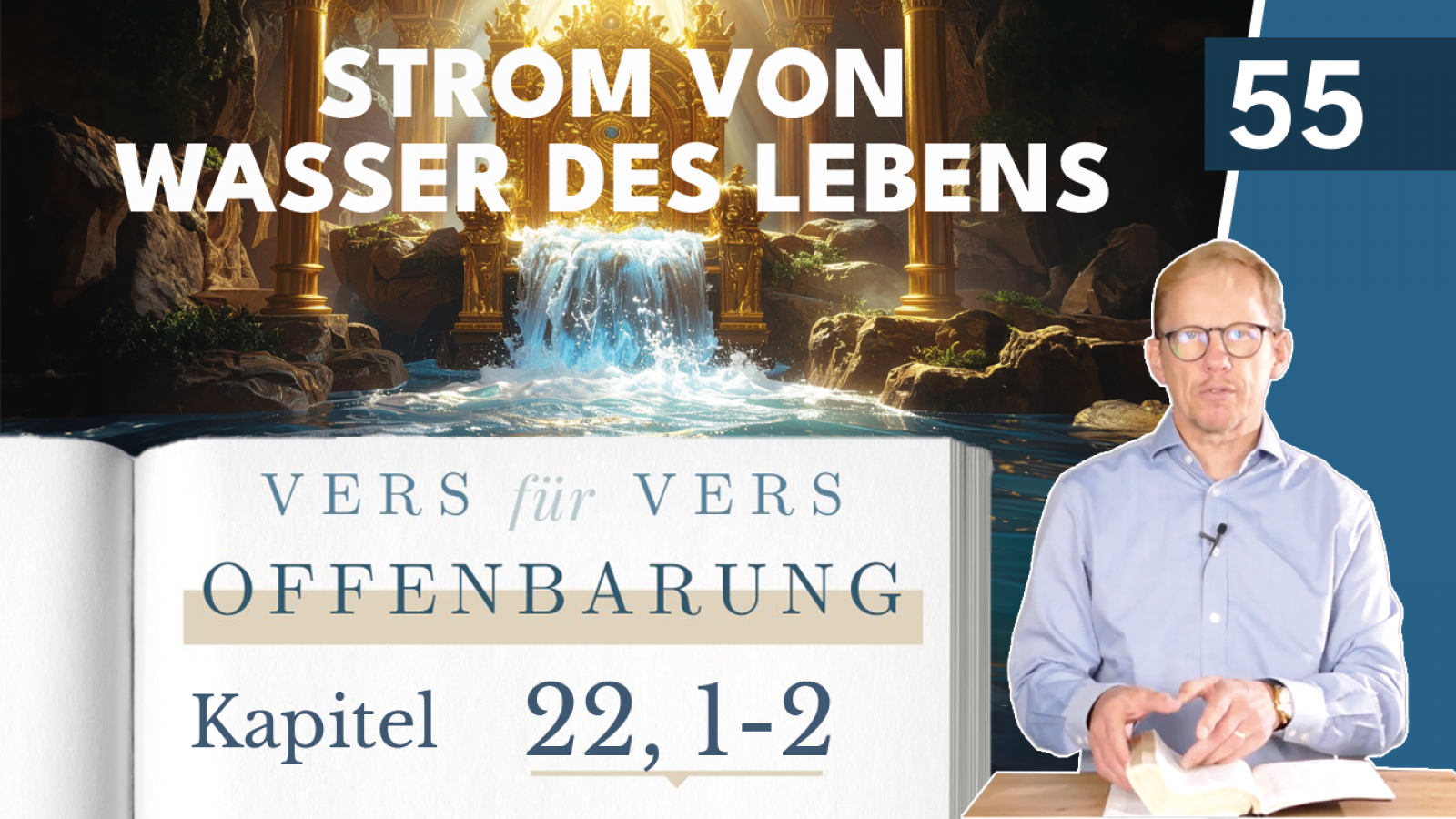 Der Baum des Lebens & das Wasser des Lebens – Offenbarung 22 einfach erklärt
