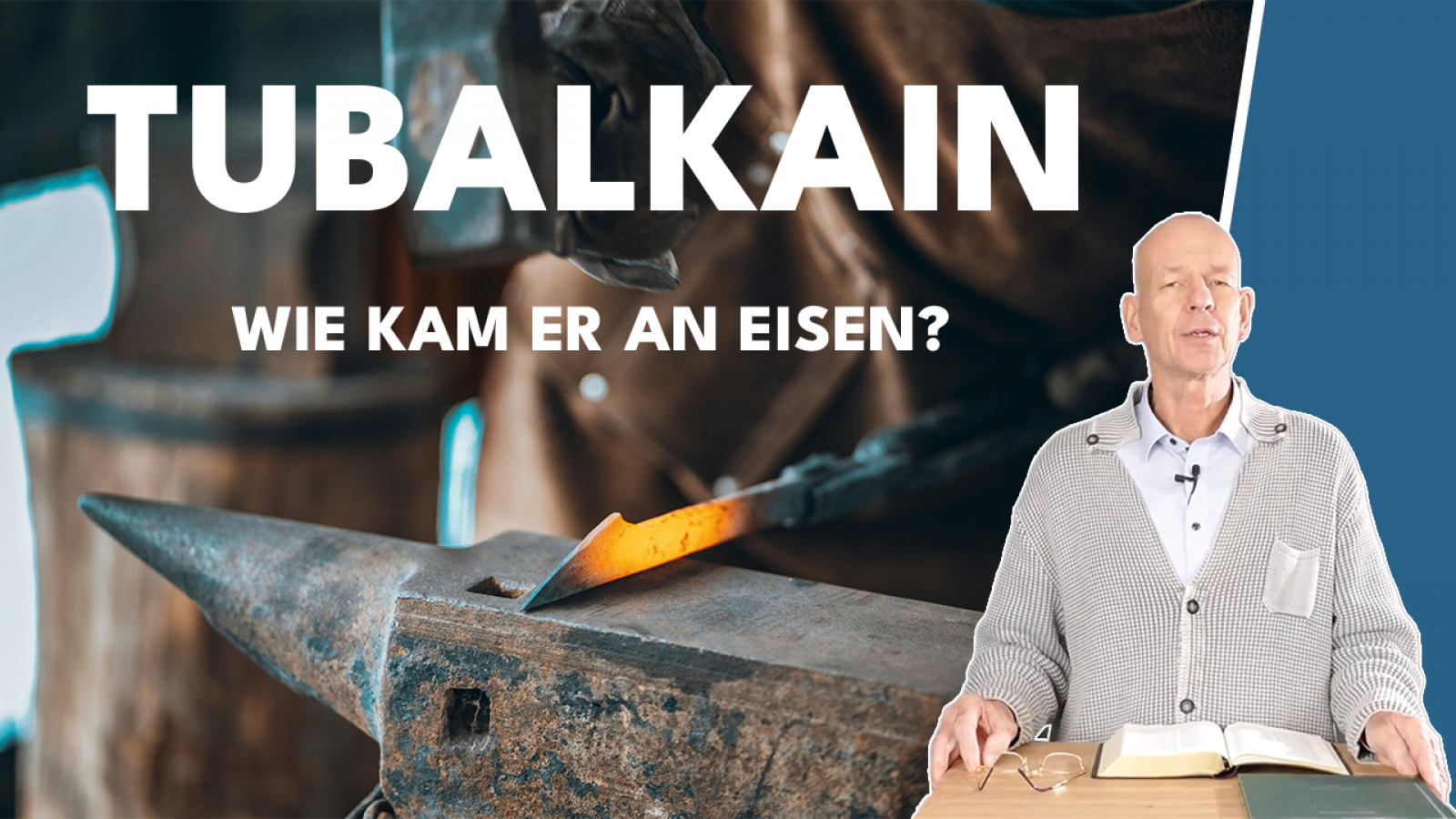 Tubalkain – Wie kam er an Eisen?