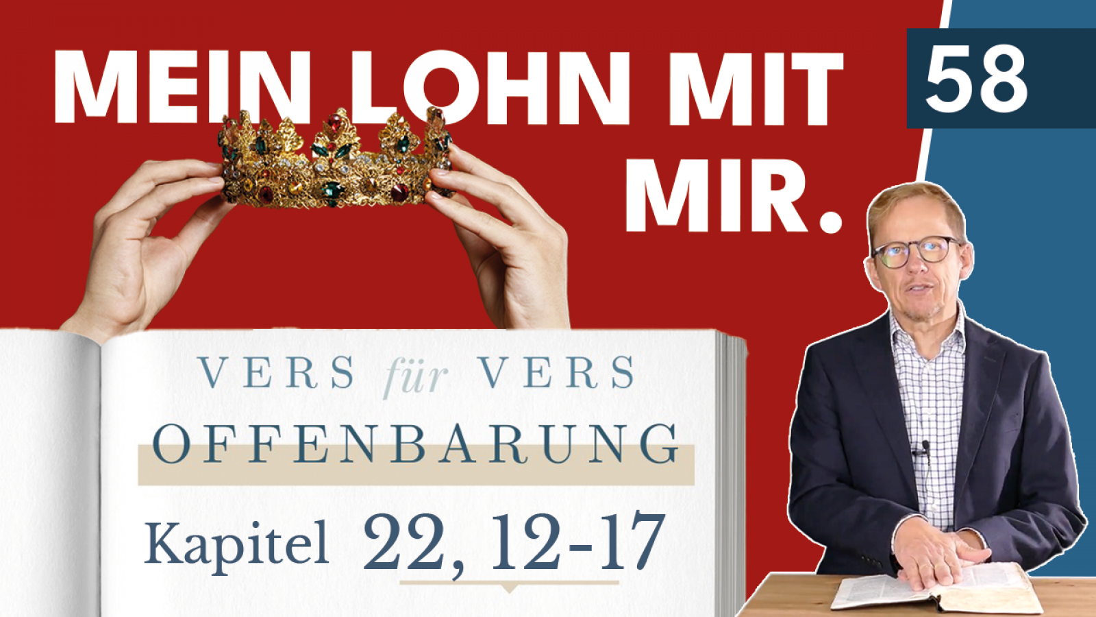 Jesus spricht: „Siehe, ich komme bald!“ – Offenbarung 22,12-17 erklärt