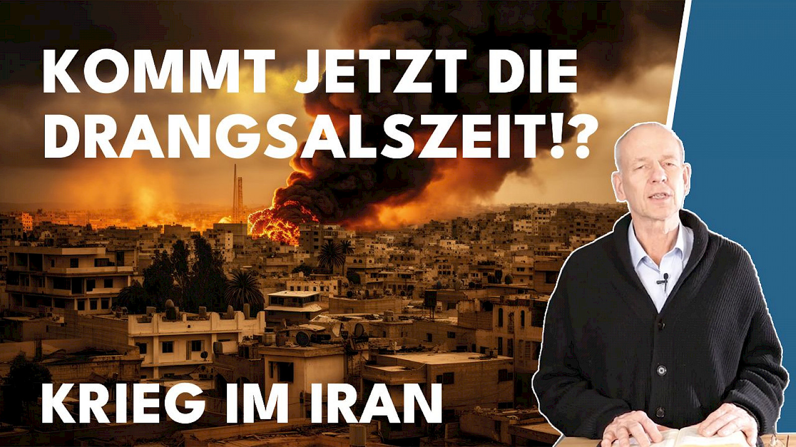 Krieg im Iran - Kommt jetzt die Drangsalszeit!?