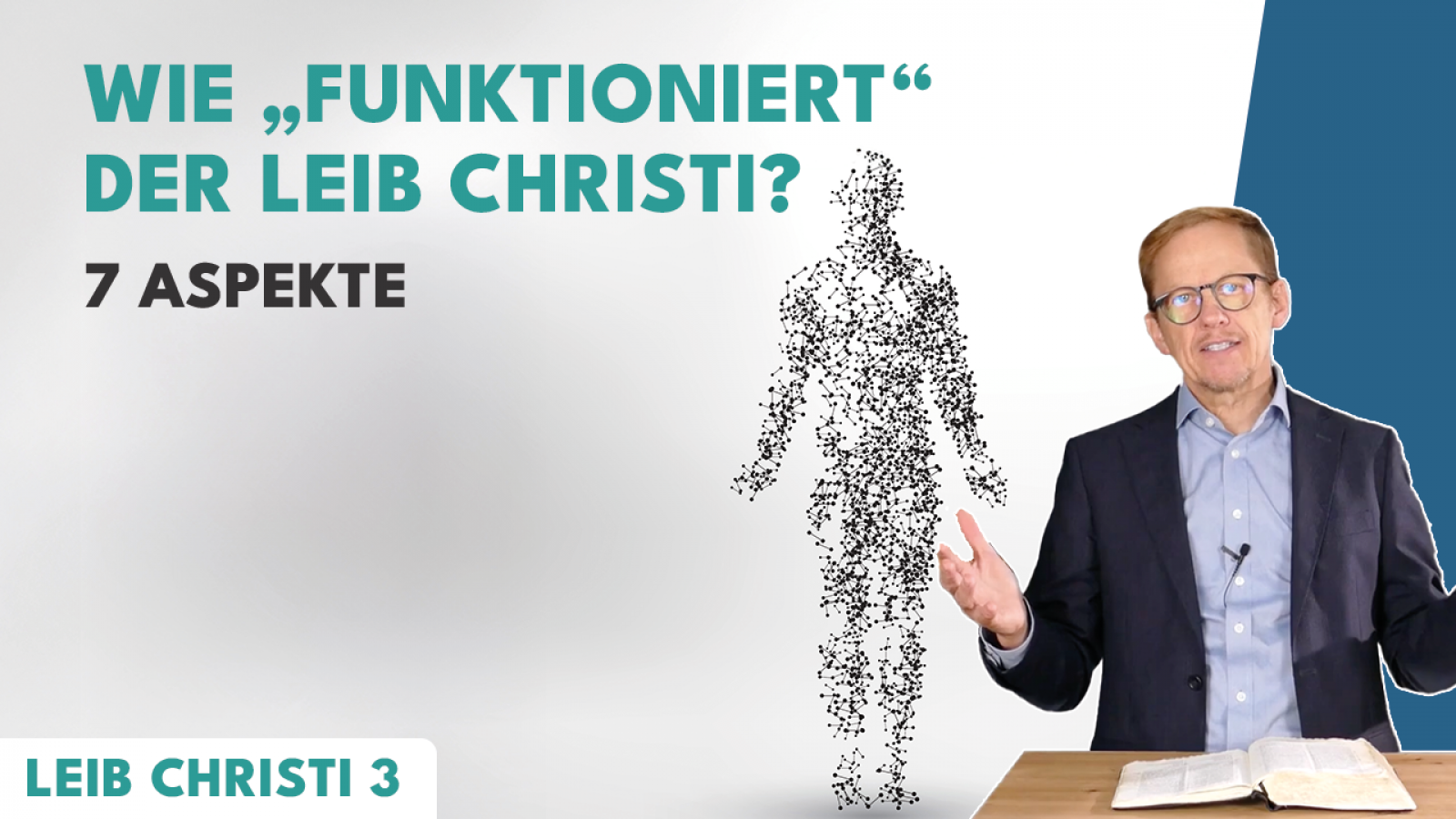 Da ist EIN Leib – aber wie funktioniert er?