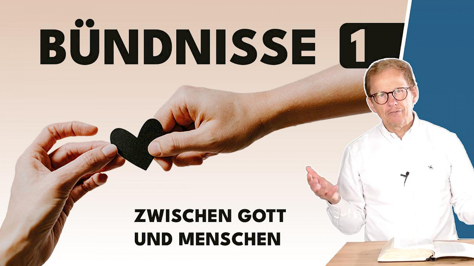 Die biblischen Bündnisse verstehen – Von Noah bis zum Neuen Bund
