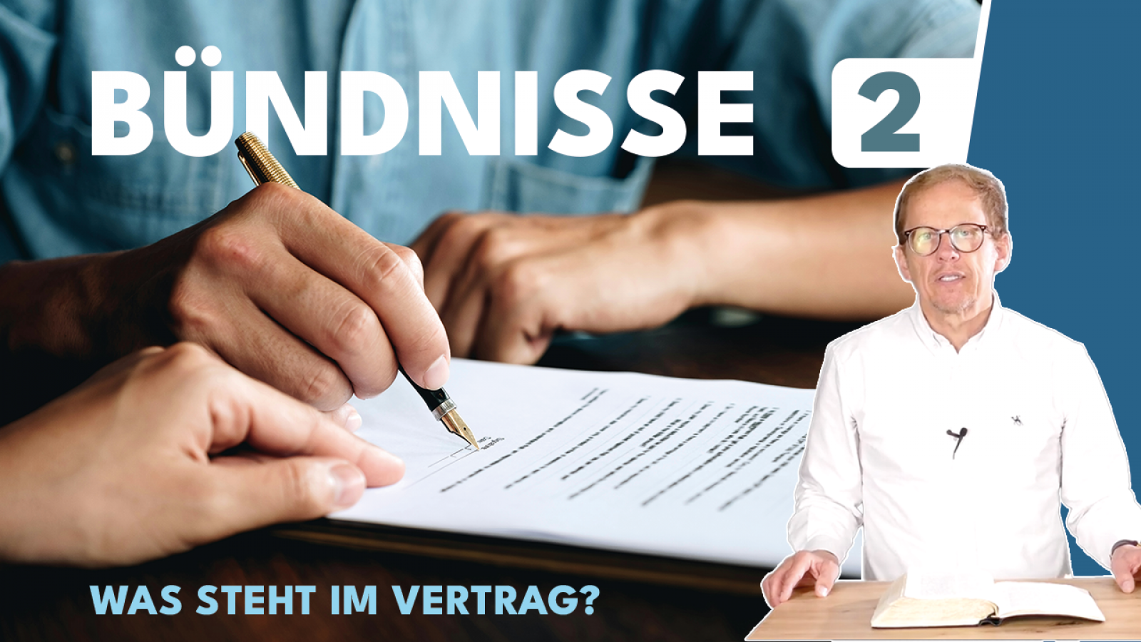 Bündnisse Gottes – Was steht im Vertrag?